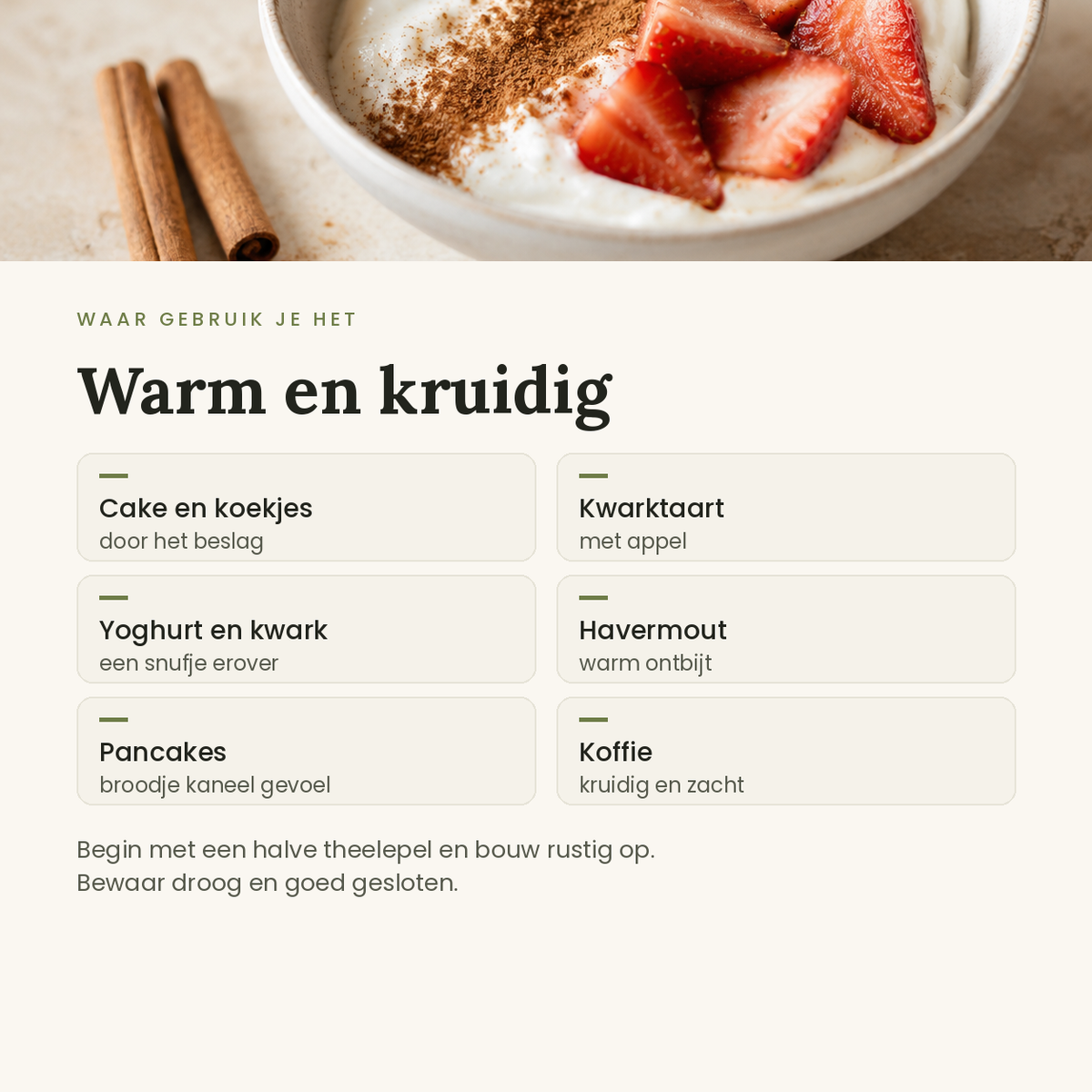 Toepassingen: cake, kwarktaart, yoghurt, havermout, pancakes en koffie