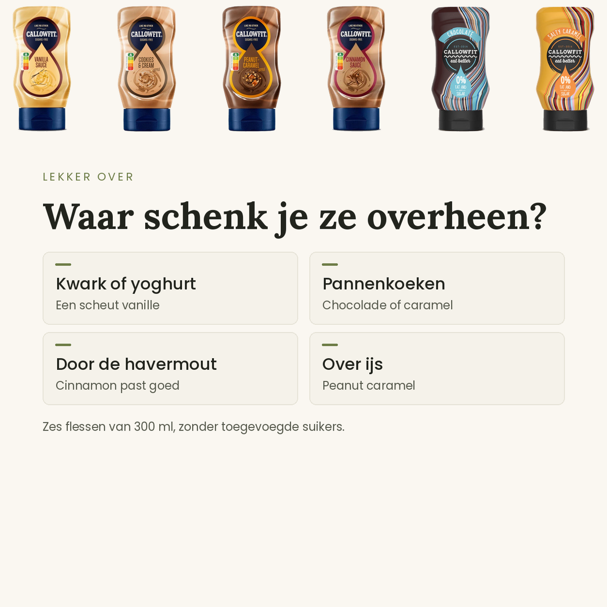 Zoete sauzen proefpakket: waar schenk je ze overheen