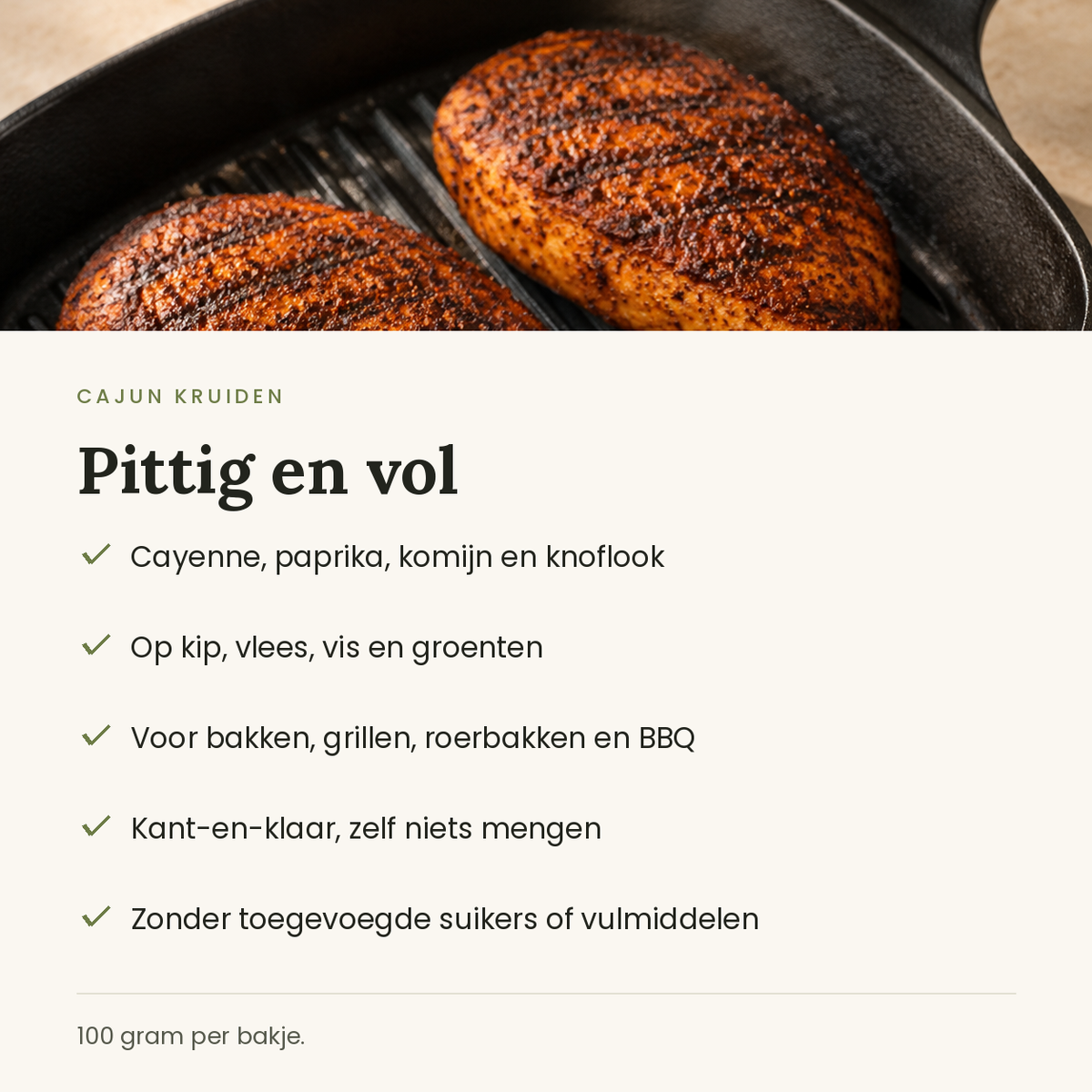 Cajun kruiden: cayenne, paprika, komijn en knoflook