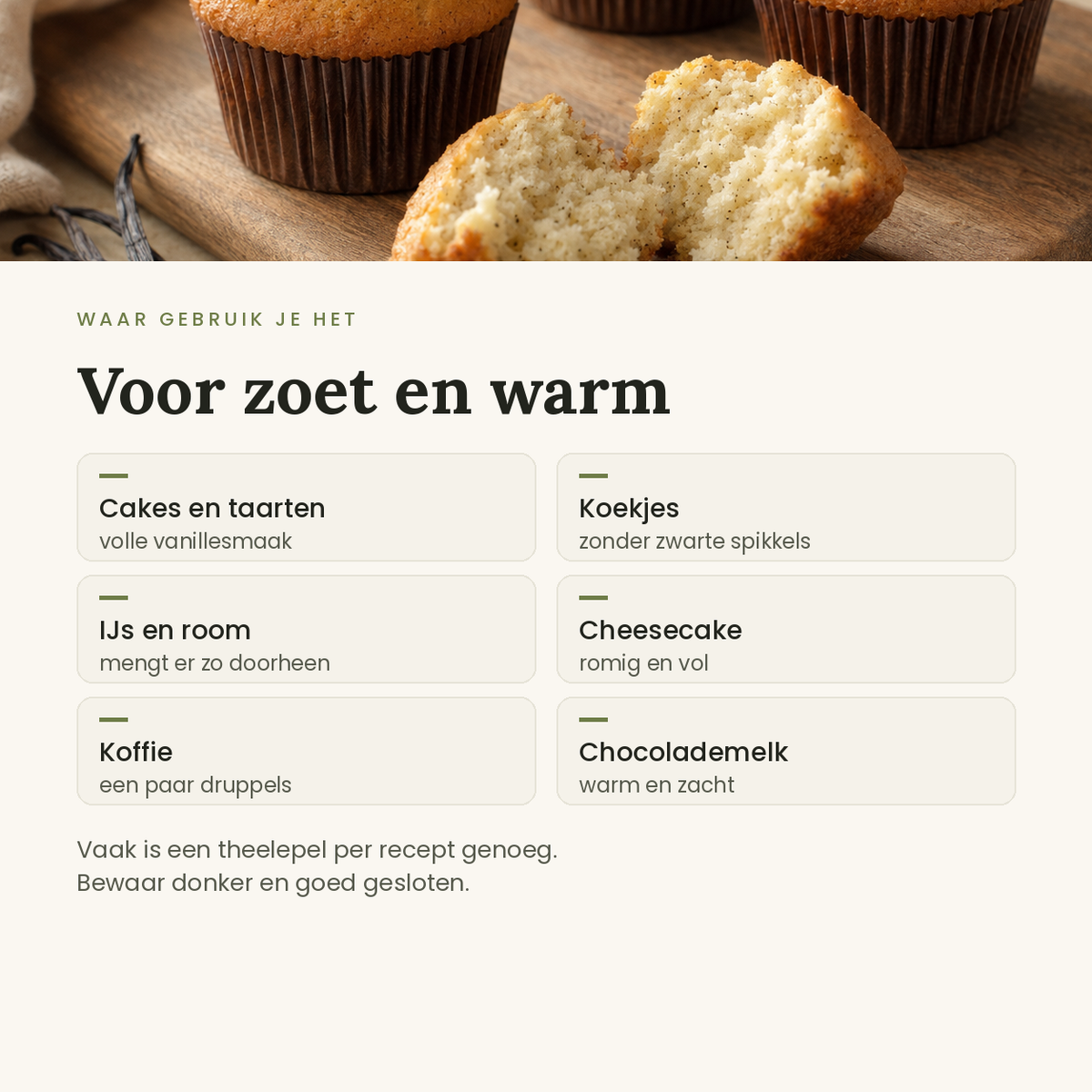 Toepassingen: cakes, koekjes, ijs, cheesecake, koffie en chocolademelk