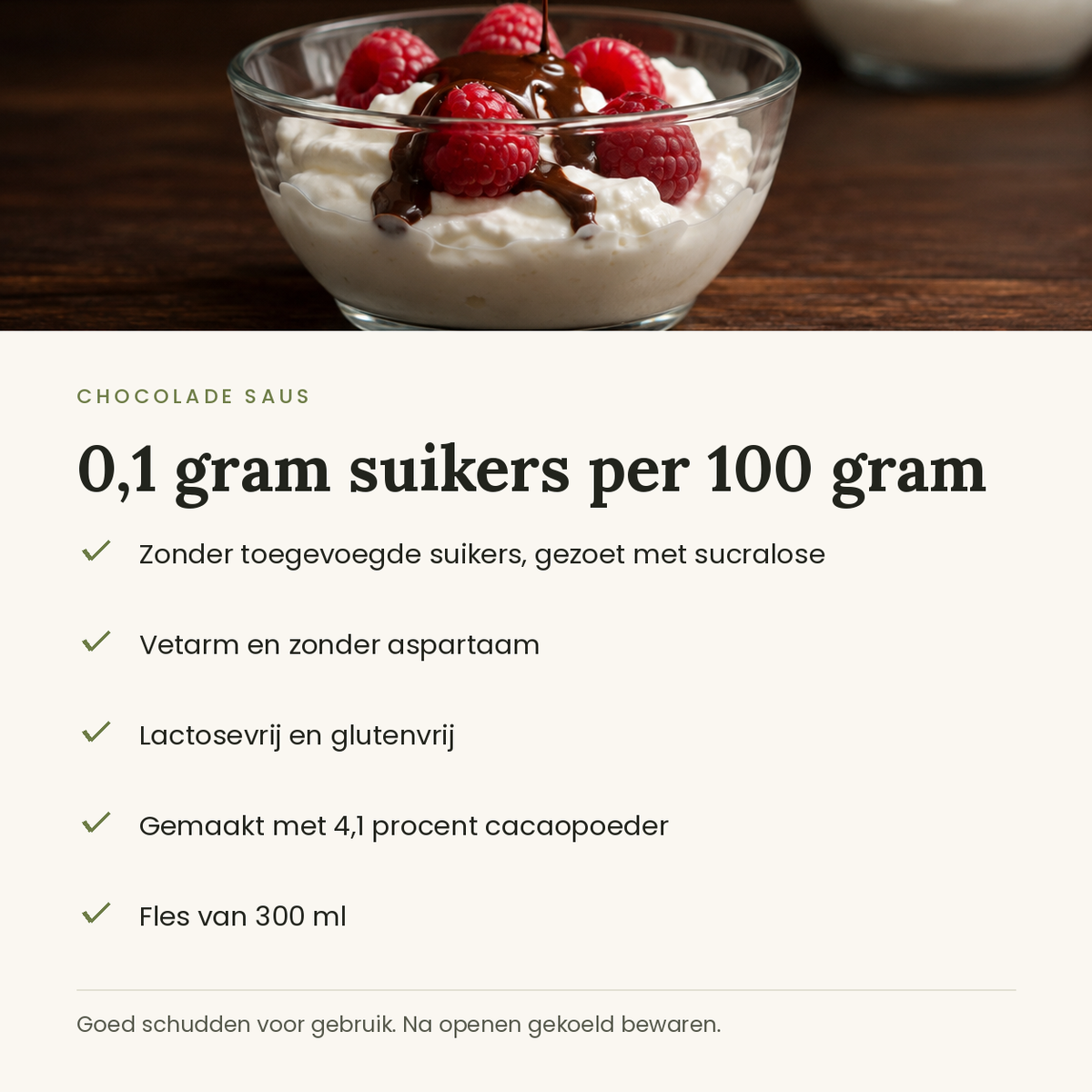 Chocolade saus kenmerken