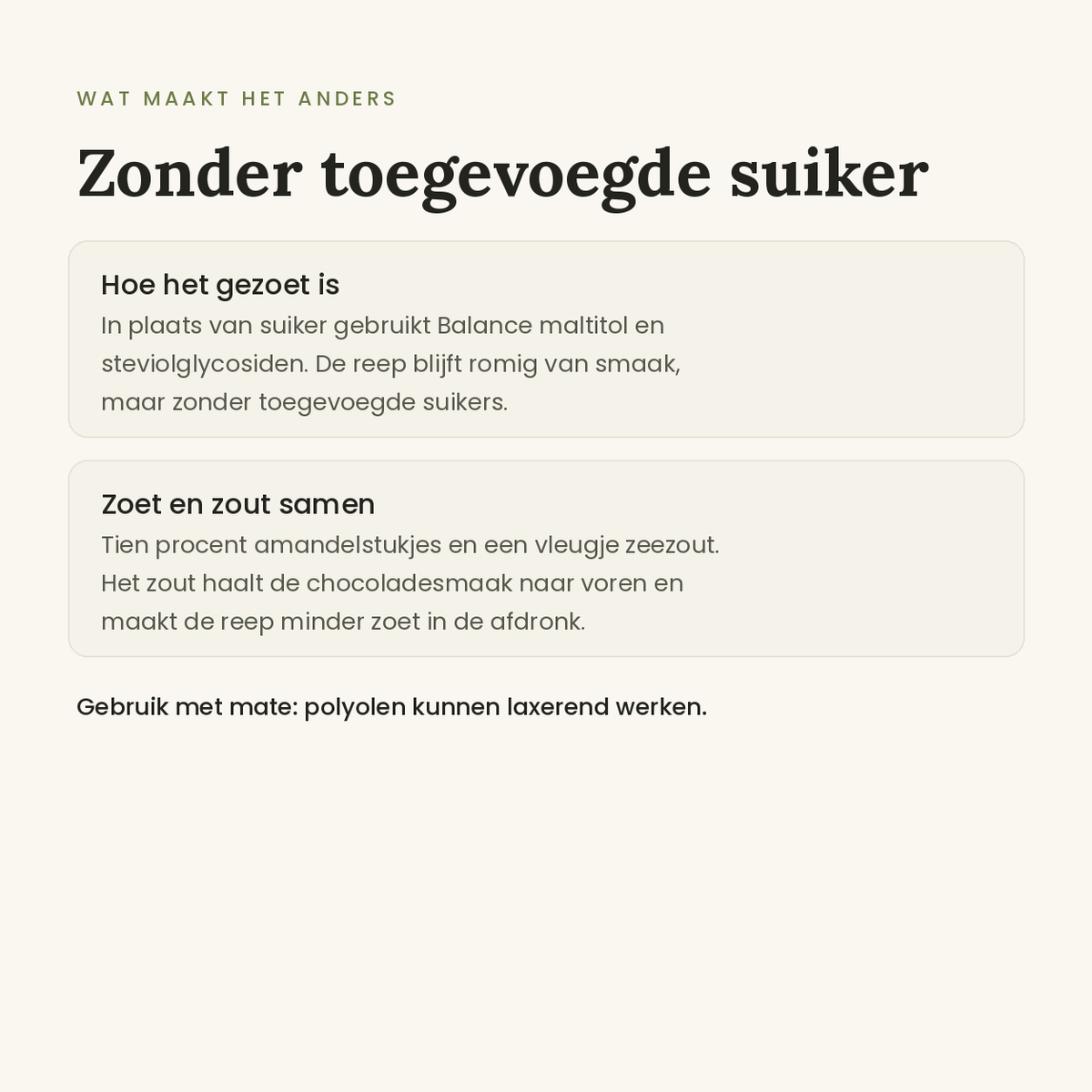 Zonder toegevoegde suiker en de combinatie zoet en zout